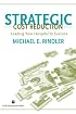 Strategic Cost Reduction: Leading Your Hospital to Success