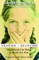 Hearing Is Believing: How Words Can Make or Break Our Kids