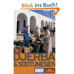DuMont Reise-Taschenbuch Djerba & S�dtunesien