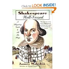 Shakespeare Well-Versed: A Rhyming Guide to All His Plays