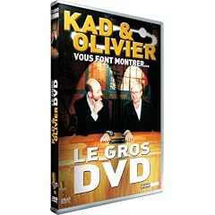 Kad et Olivier vous font montrer... Le Gros DVD