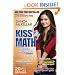 Kiss My Math: Showing Pre-Algebra Who's Boss