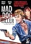 Mad Dog Killer (aka Beast With A Gun)