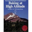 Baking at High Altitude/the Muffin Lady's Old Fashioned Recipes: The Muffin Lady's Old Fashioned Recipes