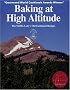 Baking at High Altitude/the Muffin Lady's Old Fashioned Recipes: The Muffin Lady's Old Fashioned Recipes