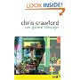 Chris Crawford on Game Design (New Riders Games)
