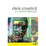Chris Crawford on Game Design
