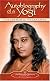 Autobiography of a Yogi (Reprint of Original 1946 Edition)