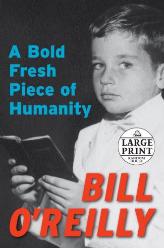A Bold Fresh Piece of Humanity (Random House Large Print (Cloth/Paper))