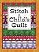 Image of Stitch A Child's Quilt