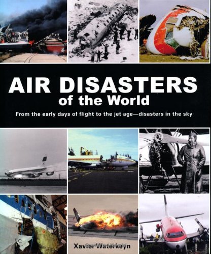 Air Disasters of the World