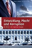 Entwicklung, Macht und Korruption: Als Christ in der Regierung Paraguays
