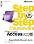 Microsoft� Access 2000 Step by Step Courseware Expert Skills Class Pack