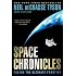 Space Chronicles: Facing the Ultimate Frontier