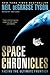 Space Chronicles: Facing the Ultimate Frontier