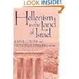 Hellenism in the Land of Israel (Christianity and Judaism in Antiquity) by  John J. Collins and Gregory Sterling