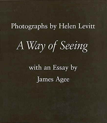 Helen Levitt: A Way of Seeing