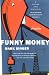 Funny Money