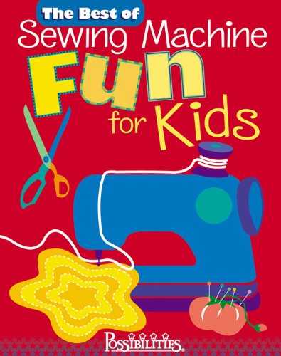 The Best of Sewing Machine Fun For Kids