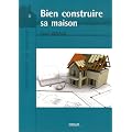 Bien construire sa maison