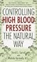 Controlling High Blood Pressure the Natural Way