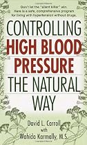 Controlling High Blood Pressure the Natural Way