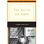 The Age of Jim Crow (Norton Documents Reader)
