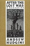  : After the Lost War: A Narrative