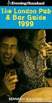 "Evening Standard" London Pub and Bar Guide: 1999