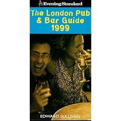 "Evening Standard" London Pub and Bar Guide: 1999