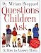 Book Questions Children Ask and How to Answer Them