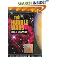 The Hubble Wars: Astrophysics Meets Astropolitics in the... by Eric J. Chaisson