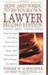 How and When to be Your Own Lawyer