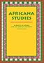 Africana Studies: A Survey of Africa And the African Diaspora