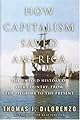 How Capitalism Saved America: The Untold History of Our Country, from the Pilgrims to the Present