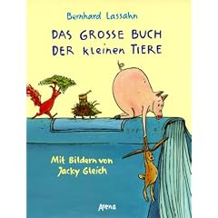 Das gro�e Buch der kleinen Tiere