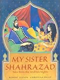My Sister Shaharazad