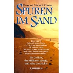 Spuren im Sand. Ein Gedicht, das Millionen bewegt, und seine Geschichte (Gebundene Ausgabe)