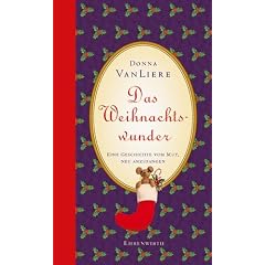 Das Weihnachtswunder: Eine Geschichte vom Mut, neu anzufangen