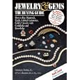 Jewelry and Gems the Buying Guide: How to Buy Diamonds, Pearls, Colored Gemstones, Gold... by  Antoinette L. Matlins and Antonio C. Bonanno