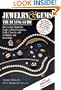 Jewelry & Gems: The Buying Guide: How to Buy Diamonds, Pearls, Colored Gemstones, Gold & Jewelry with Confidence and Knowledge