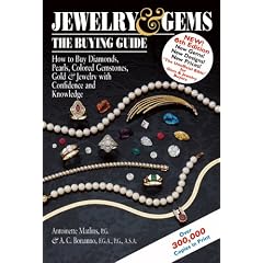 Jewelry & Gems the Buying Guide: How to Buy Diamonds, Pearls, Colored Gemstones, Gold & Jewelry With Confidence And Knowledge (Jewelry and Gems the Buying Guide)