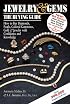 Jewelry & Gems the Buying Guide: How to Buy Diamonds, Pearls, Colored Gemstones, Gold & Jewelry With Confidence And Knowledge (Jewelry and Gems the Buying Guide)