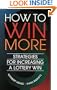 How to Win More: Strategies for Increasing a Lottery Win