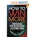 How to Win More: Strategies for Increasing a Lottery Win