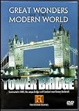 Review A & E Televison  / Great Wonders of the Modern World - Tower Bridge