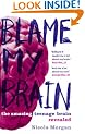 Blame My Brain
