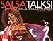 Salsa Talks: A Musical Heritage Uncovered