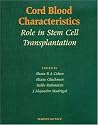 Cord Blood Characteristics: Role in Stem Cell Transplantation