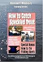 HOW TO CATCH SPECKLED TROUT & HOW TO TIE FISHING KNOTS